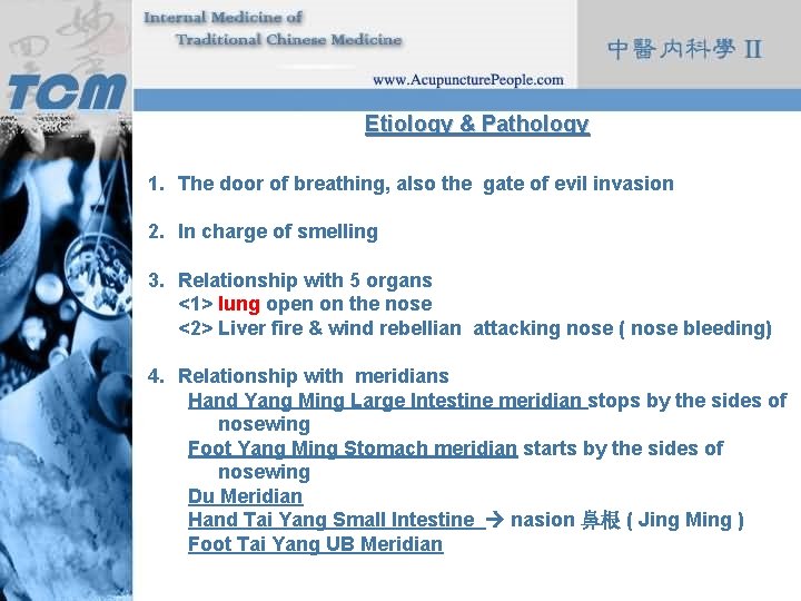 Etiology & Pathology 1. The door of breathing, also the gate of evil invasion