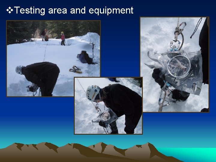 v. Testing area and equipment v. Testing area and equipment