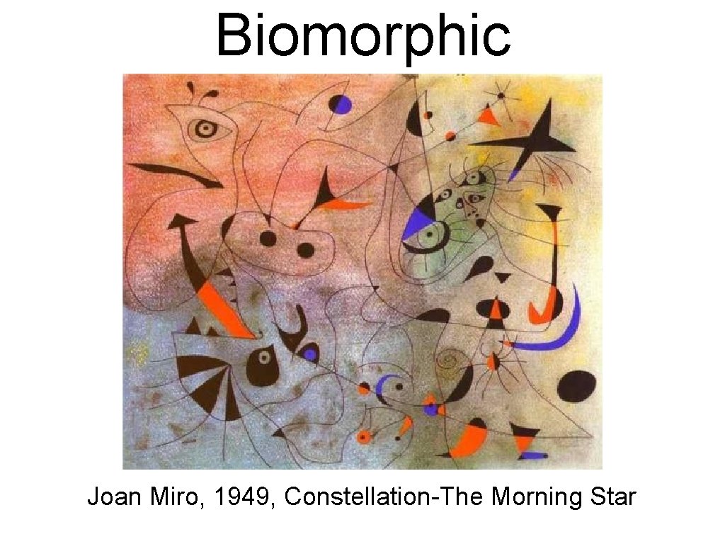 Biomorphic Joan Miro, 1949, Constellation-The Morning Star 