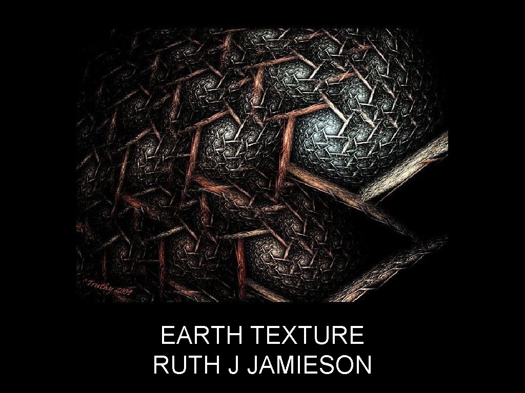 EARTH TEXTURE RUTH J JAMIESON 