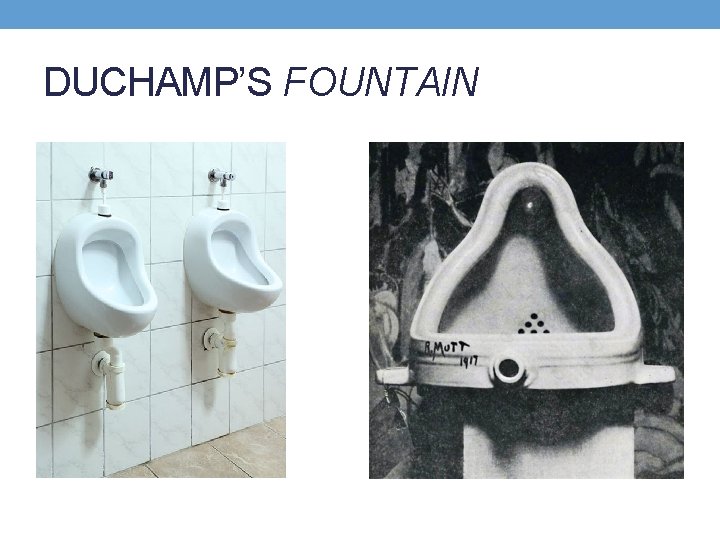 DUCHAMP’S FOUNTAIN 