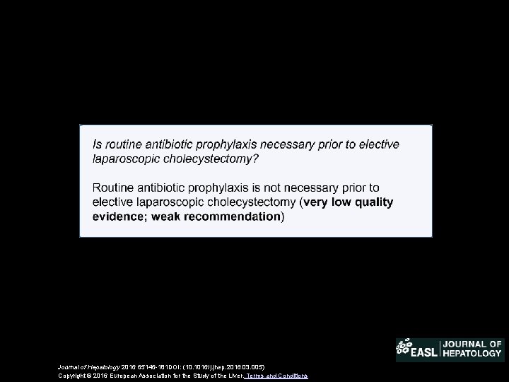 Journal of Hepatology 2016 65146 -181 DOI: (10. 1016/j. jhep. 2016. 03. 005) Copyright