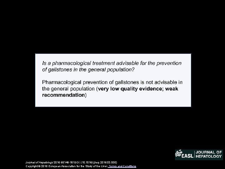 Journal of Hepatology 2016 65146 -181 DOI: (10. 1016/j. jhep. 2016. 03. 005) Copyright