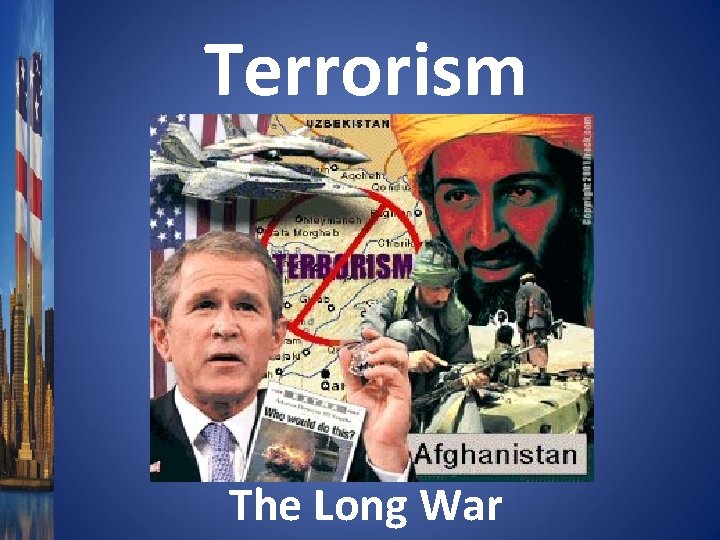 Terrorism The Long War 