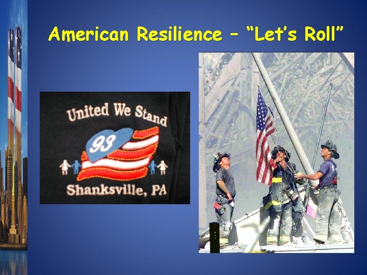 American Resilience – “Let’s Roll” 