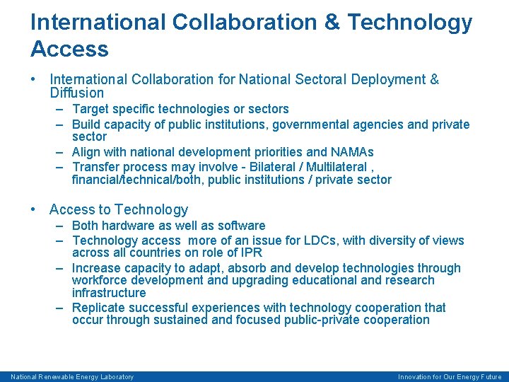International Collaboration & Technology Access • International Collaboration for National Sectoral Deployment & Diffusion