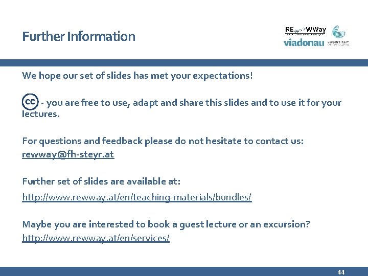 Further Information We hope our set of slides has met your expectations! - you