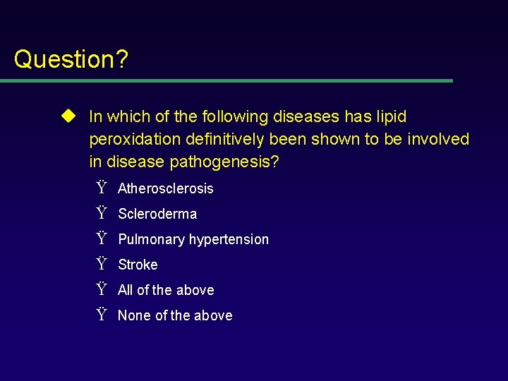 Question? u In which of the following diseases has lipid peroxidation definitively been shown