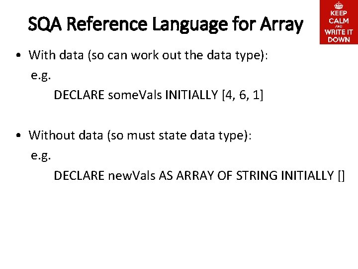 SQA Reference Language for Array • With data (so can work out the data