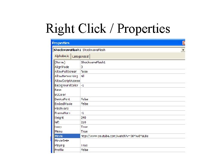 Right Click / Properties 