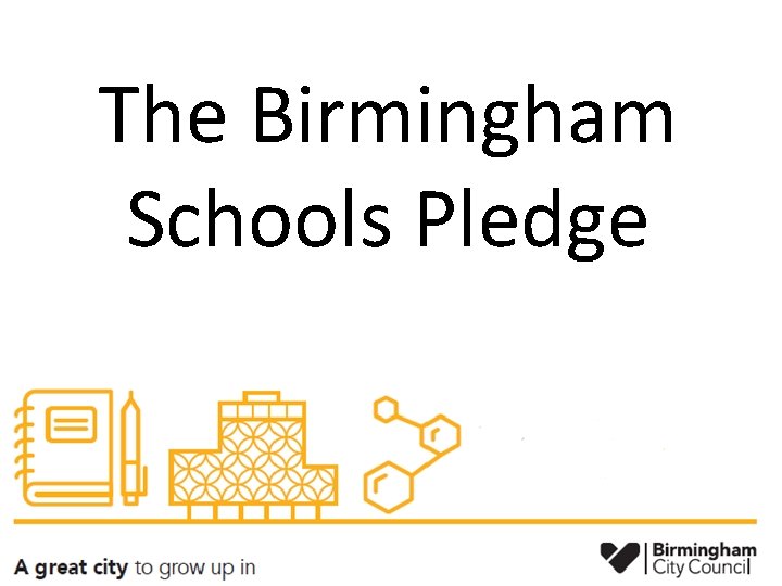 The Birmingham Schools Pledge 