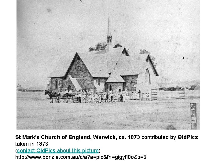 St Mark's Church of England, Warwick, ca. 1873 contributed by Qld. Pics taken in