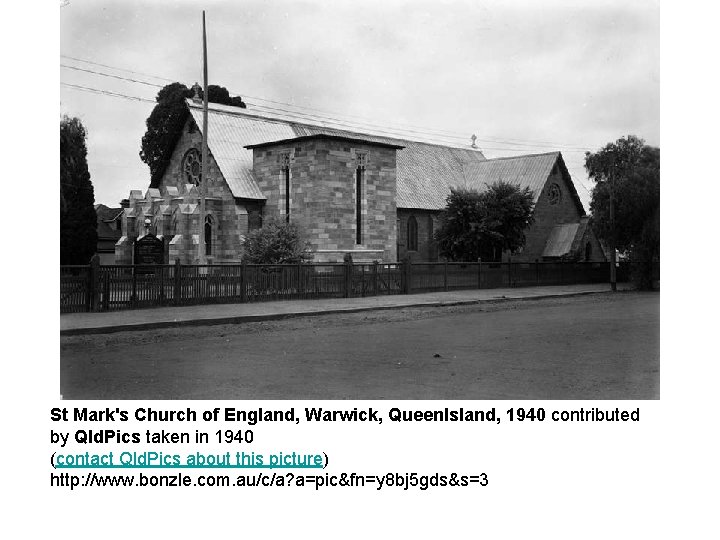 St Mark's Church of England, Warwick, Queenlsland, 1940 contributed by Qld. Pics taken in