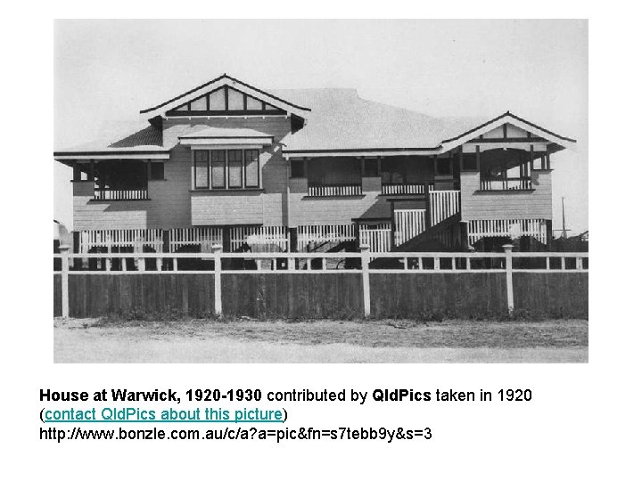 House at Warwick, 1920 -1930 contributed by Qld. Pics taken in 1920 (contact Qld.