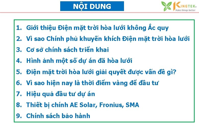 NỘI DUNG 1. Giới thiệu Điện mặt trời hòa lưới không Ắc quy 2. NỘI DUNG 1. Giới thiệu Điện mặt trời hòa lưới không Ắc quy 2.