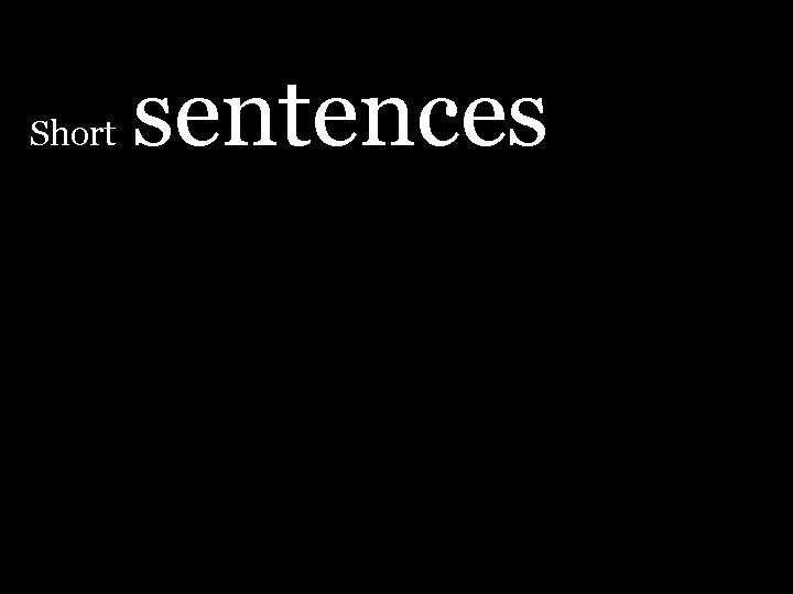 Short sentences 