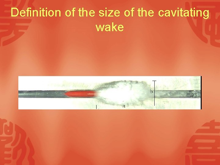 Definition of the size of the cavitating wake 