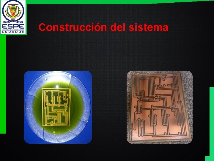Construcción del sistema 