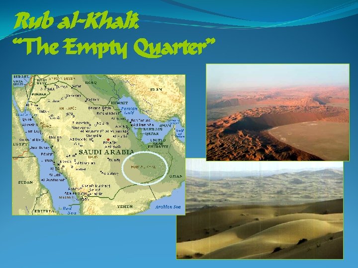 Rub al-Khali: “The Empty Quarter” 