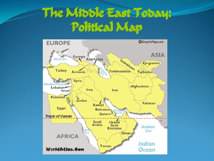 The Middle East Today: Political Map 