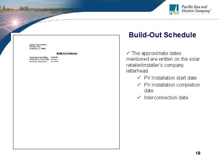 Build-Out Schedule ü The approximate dates mentioned are written on the solar retailer/installer’s company