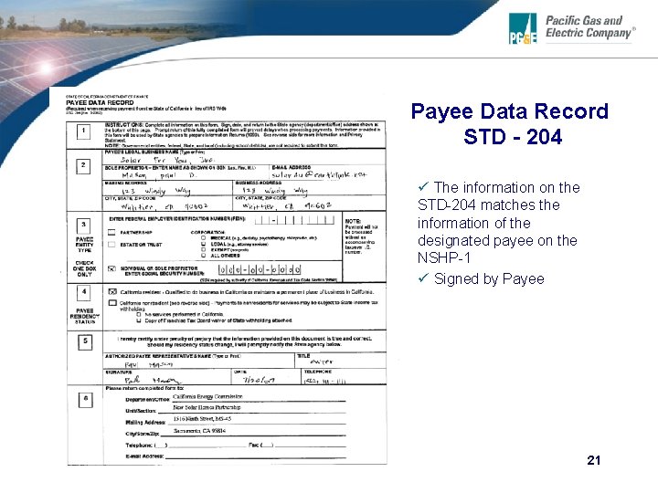 Payee Data Record STD - 204 ü The information on the STD-204 matches the