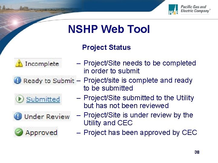 NSHP Web Tool Project Status – Project/Site needs to be completed in order to