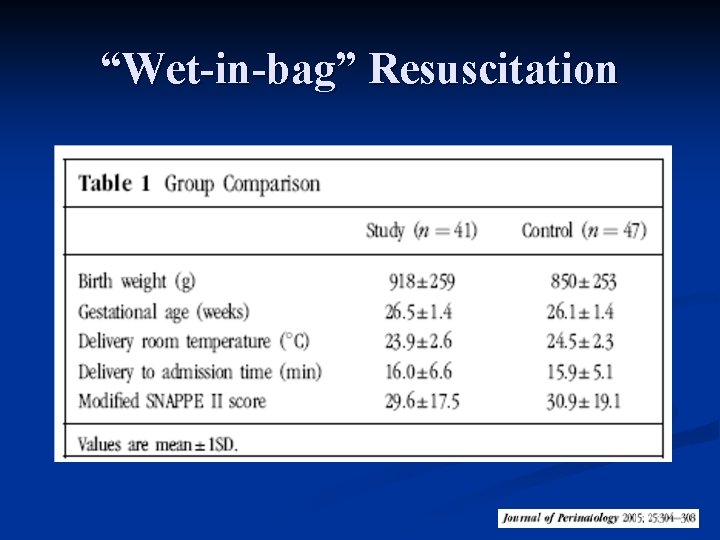 “Wet-in-bag” Resuscitation 