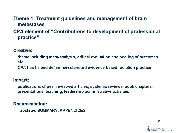 Theme 1: Treatment guidelines and management of brain metastases CPA element of “Contributions to