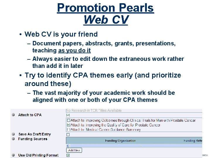 Promotion Pearls Web CV • Web CV is your friend – Document papers, abstracts,