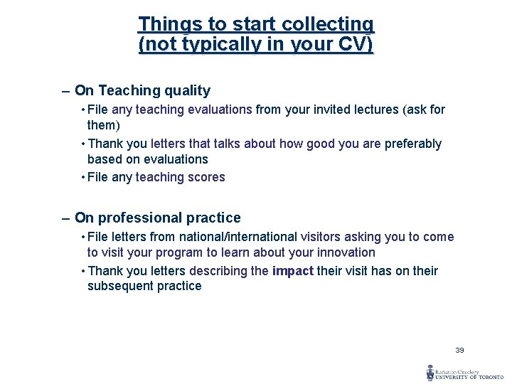 Things to start collecting (not typically in your CV) – On Teaching quality •