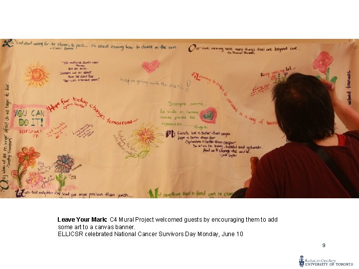 Leave Your Mark: C 4 Mural Project welcomed guests by encouraging them to add