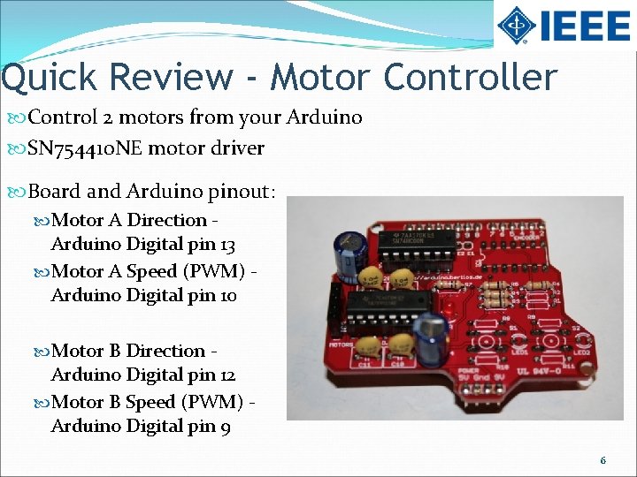 Quick Review - Motor Controller Control 2 motors from your Arduino SN 754410 NE