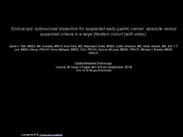 Endoscopic submucosal dissection for suspected early gastric cancer: absolute versus expanded criteria in a