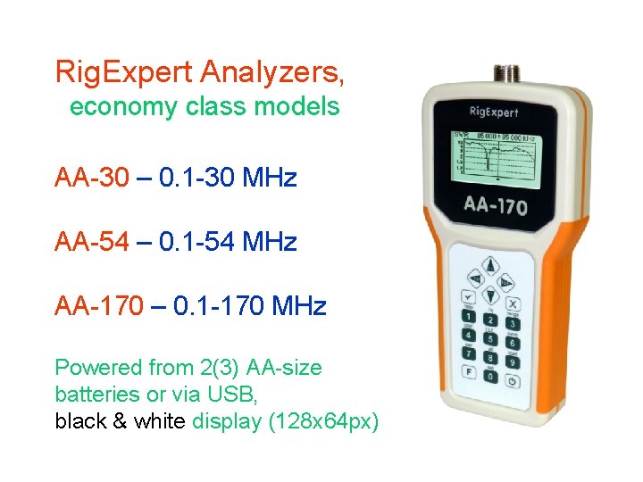 Rig. Expert Analyzers, economy class models AA-30 – 0. 1 -30 MHz AA-54 –
