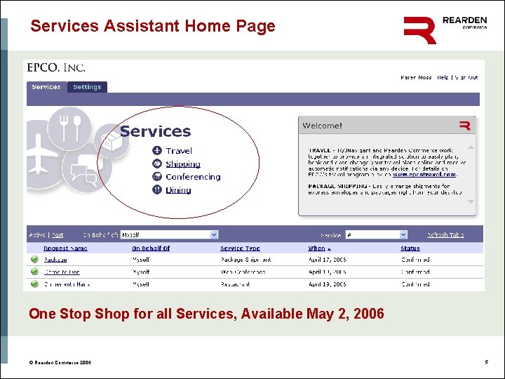 Services Assistant Home Page One Stop Shop for all Services, Available May 2, 2006