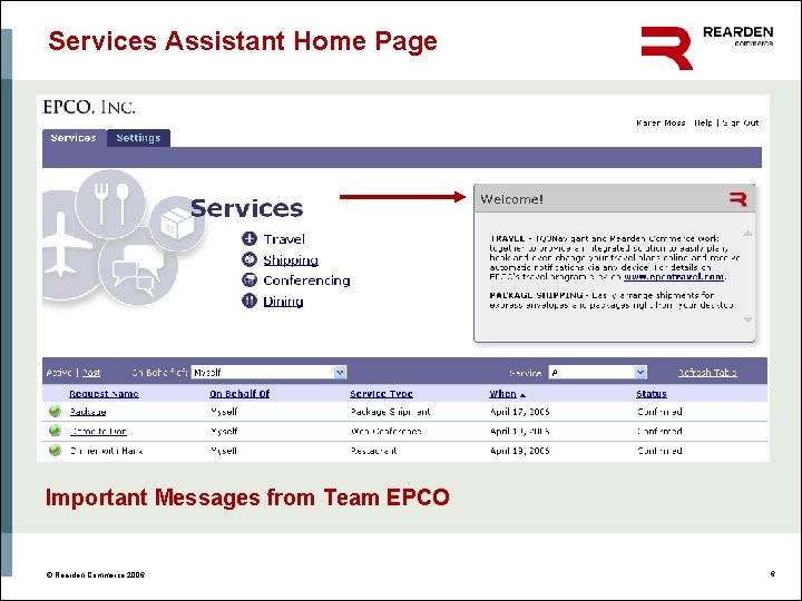 Services Assistant Home Page Important Messages from Team EPCO Services on Demand © Rearden