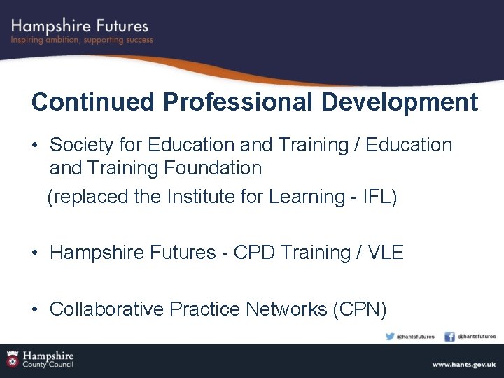 Continued Professional Development • Society for Education and Training / Education and Training Foundation