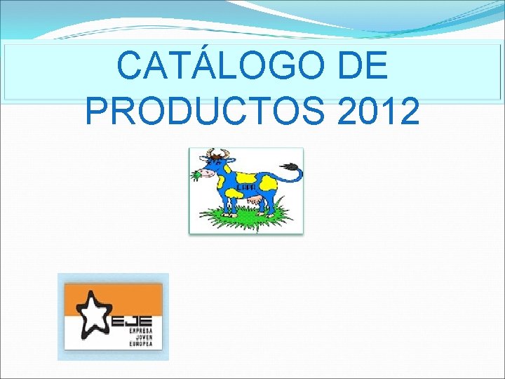 CATÁLOGO DE PRODUCTOS 2012 