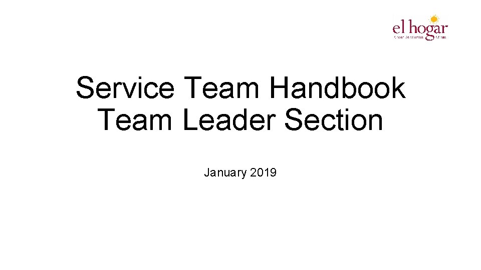 Service Team Handbook Team Leader Section January 2019 