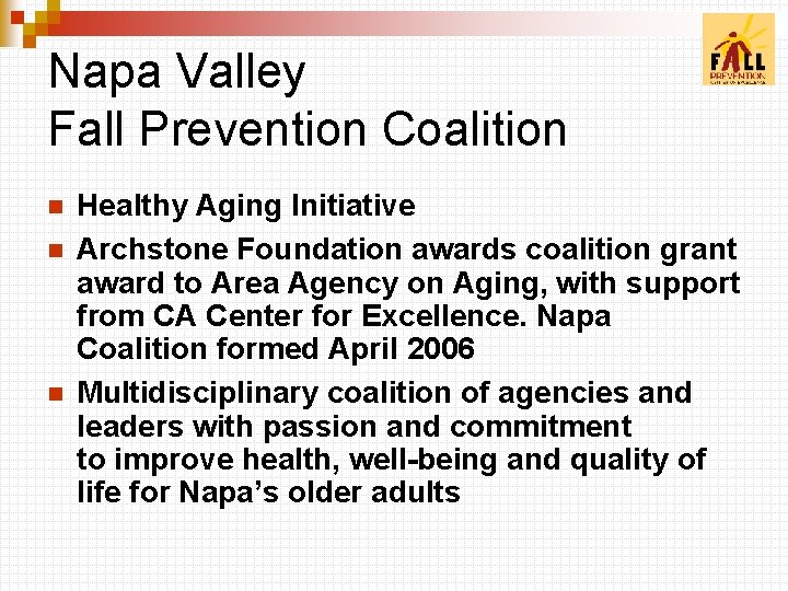 Napa Valley Fall Prevention Coalition n Healthy Aging Initiative Archstone Foundation awards coalition grant