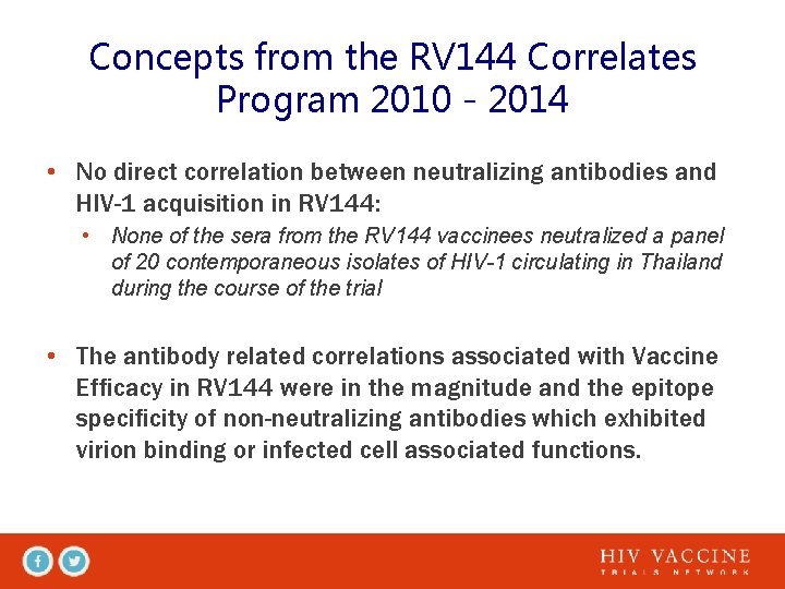 Concepts from the RV 144 Correlates Program 2010 - 2014 • No direct correlation