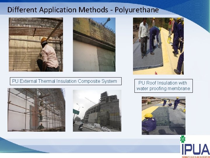 Different Application Methods - Polyurethane PU External Thermal Insulation Composite System PU Roof Insulation
