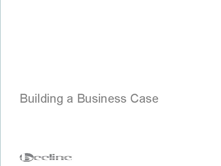 Building a Business Case 