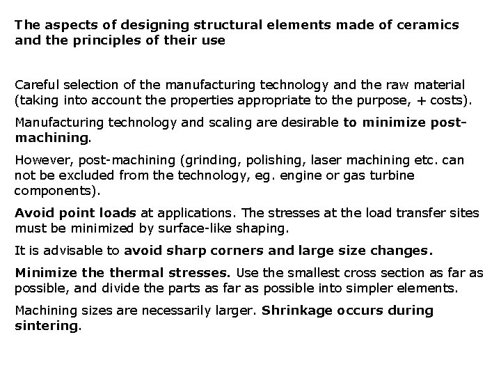 The aspects of designing structural elements made of ceramics and the principles of their