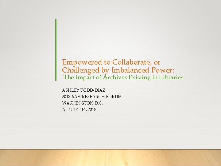 Empowered to Collaborate, or Challenged by Imbalanced Power: The Impact of Archives Existing in
