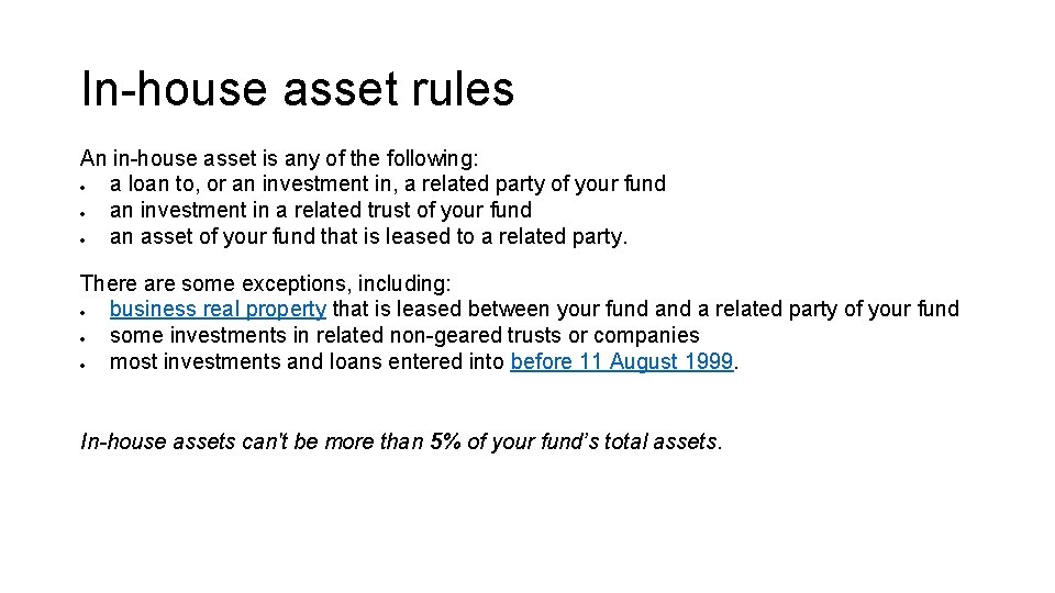 In-house asset rules An in-house asset is any of the following: a loan to, In-house asset rules An in-house asset is any of the following: a loan to,