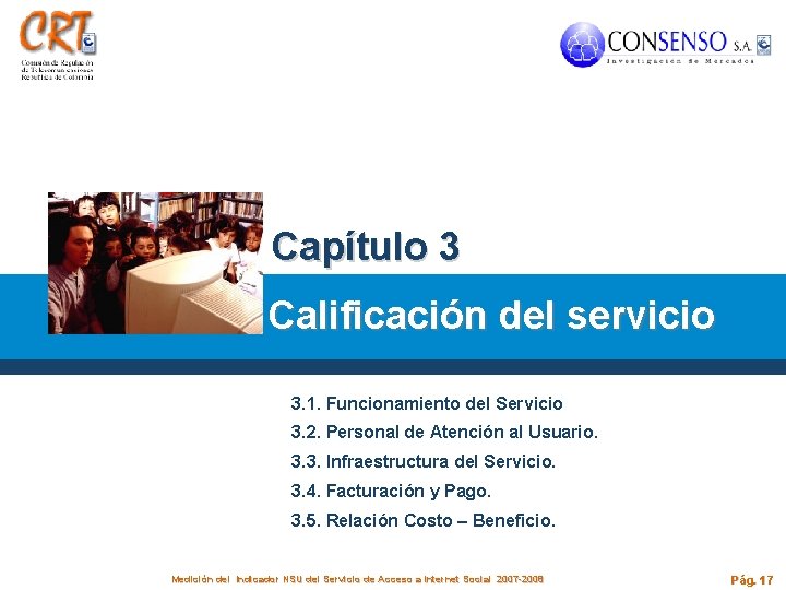 Capítulo 3 Calificación del servicio 3. 1. Funcionamiento del Servicio 3. 2. Personal de