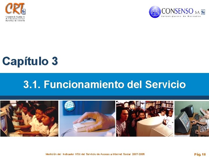 Capítulo 3 3. 1. Funcionamiento del Servicio Medición del Indicador NSU del Servicio de
