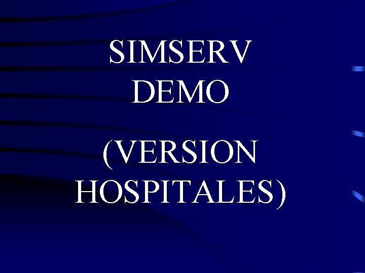 SIMSERV DEMO (VERSION HOSPITALES) 